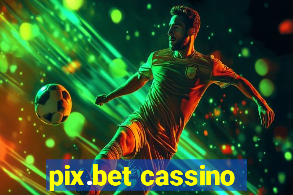 pix.bet cassino